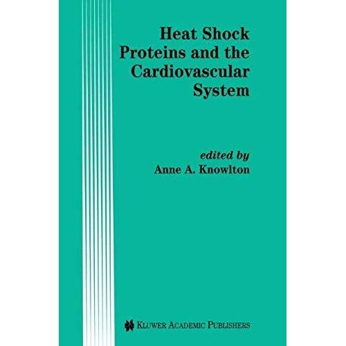 Heat Shock Proteins And The Cardiovascular System