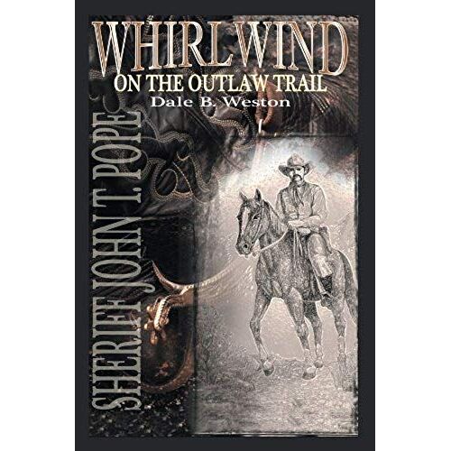 Whirlwind On The Outlaw Trail