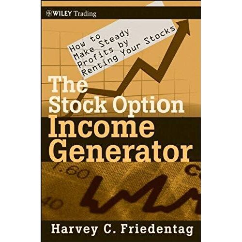 The Stock Option Income Generator