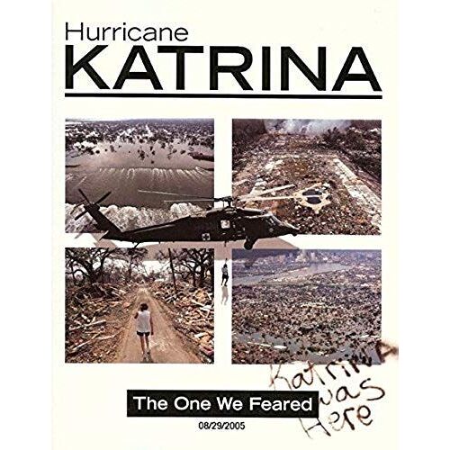 Hurricane Katrina - The One We Feared