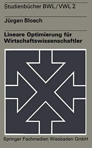 Lineare Optimierung Für Wirtschaftswissenschaftler