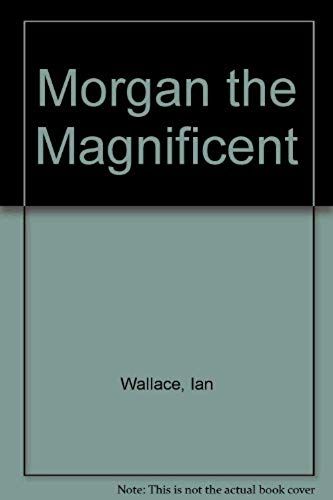 Morgan The Magnificent