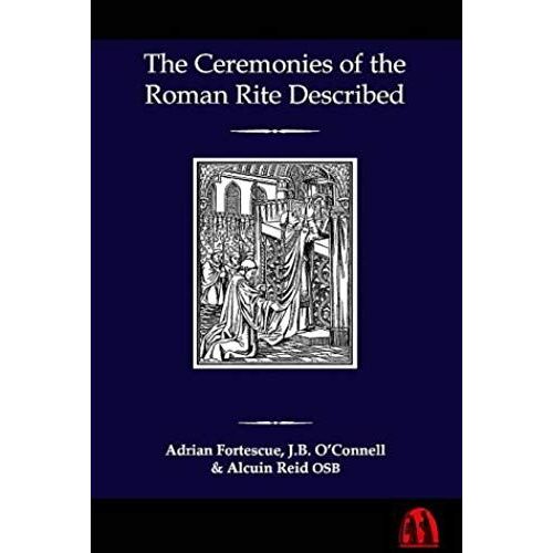 Ceremonies Of The Roman Rite Described