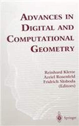 Advances In Digital And Computational Geometry