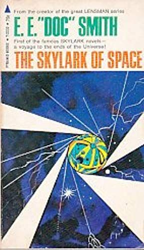Skylark # 1 -- The Skylark Of Space