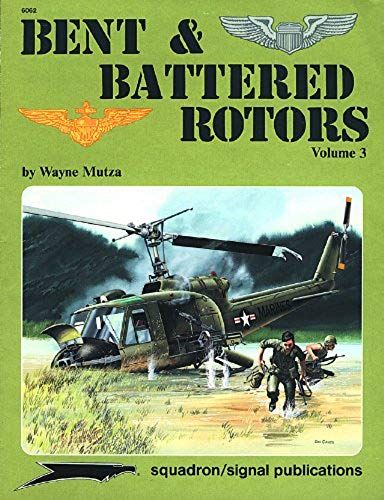 Bent And Battered Rotors, Vol. 3 - Aircraft Specials Series (6062)