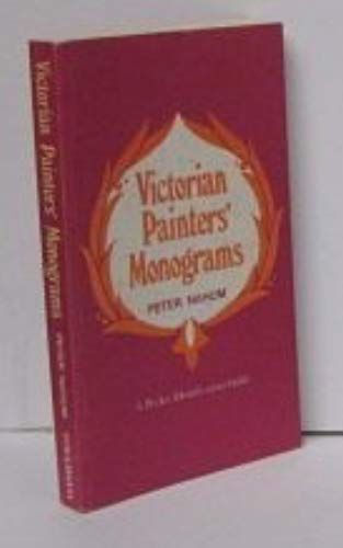 Victorian Painters' Monograms (A Pocket Identification Guide)