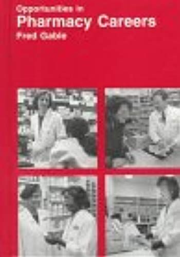 Opportunities In Pharmacy Careers (Opportunities Inseries)