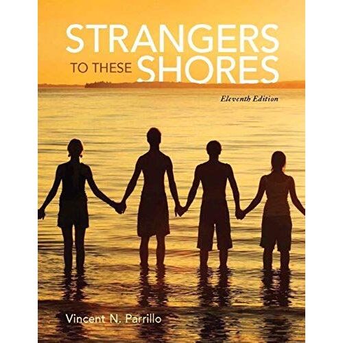 Strangers To These Shores Plus New Mysoclab With Pearson Etext -- Access Card Package