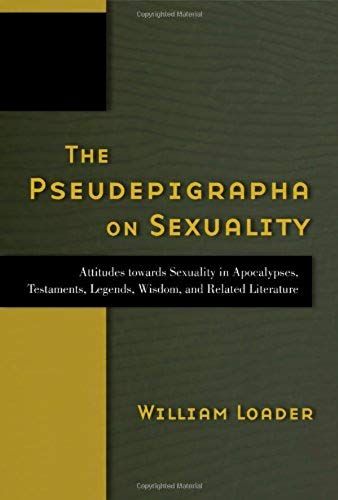 The Pseudepigrapha On Sexuality