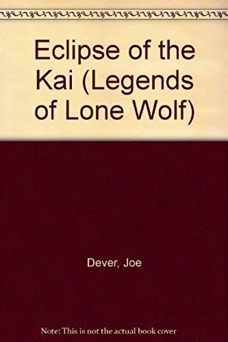 Eclipse Of The Kai (Legends Of Lone Wolf)