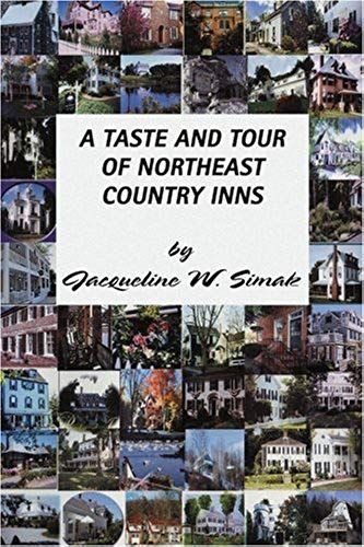 A Taste And Tour Of Northeast Country Inns