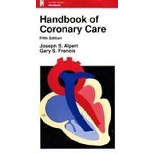 Handbook Of Coronary Care