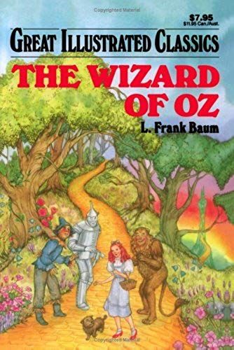 The Wizard Of Oz (Great Illustrated Classics)