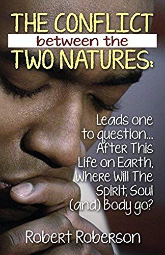 The Conflict Between The Two Natures