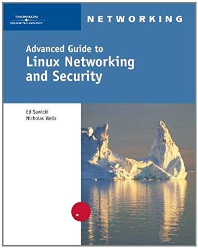 Advanced Guide To Linux Networking And Security