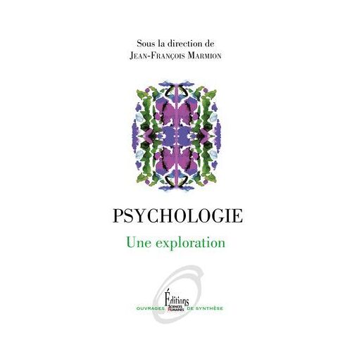 Psychologie. Une Exploration