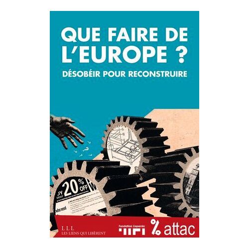 Que Faire De L'europe ?