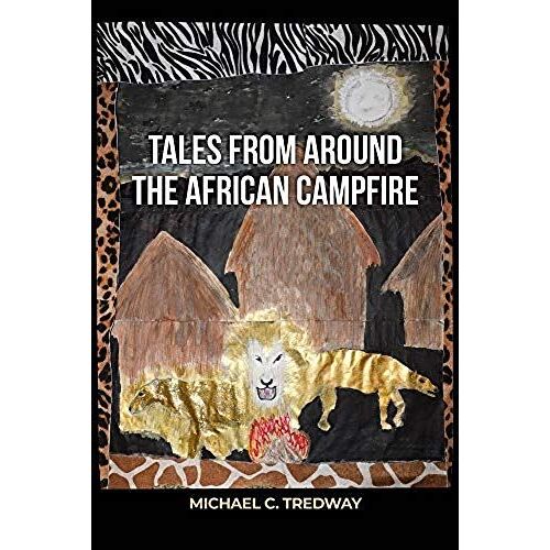 Tales From Around The African Campfire