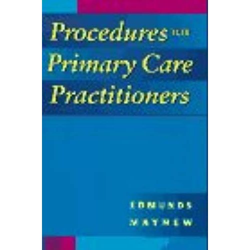 Procedures For The Primary Care Practitioner, 1e