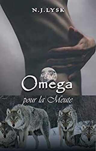 Un Omega Pour La Meute