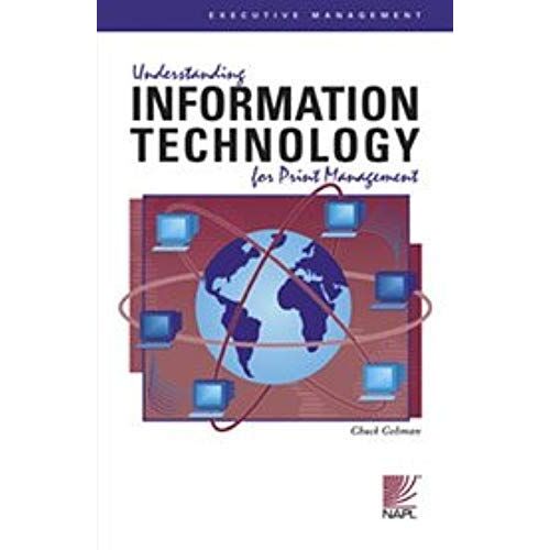 Understanding Information Technology For Print Management