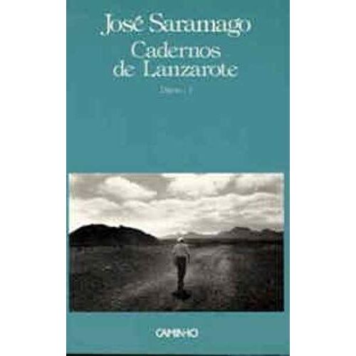 Cadernos De Lanzarote: Diario (O Campo Da Palavra) (Portuguese Edition)