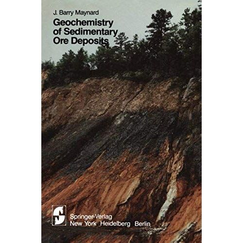 Geochemistry Of Sedimentary Ore Deposits