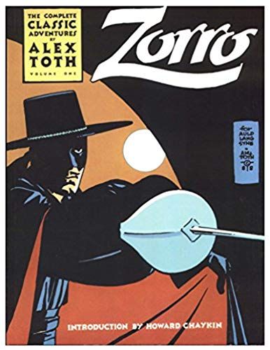 Zorro, The Complete Classic Adventures, Volume One