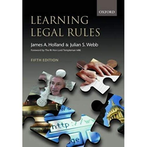 Learning Legal Rules: A Student's Guide To Legal Method And Reasoning (5th Edition)