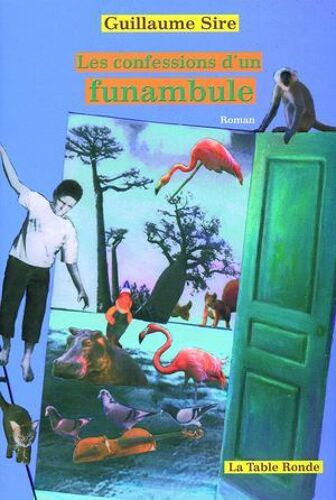 Les Confessions D'un Funambule