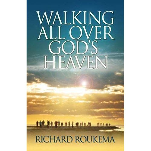 Walking All Over God's Heaven