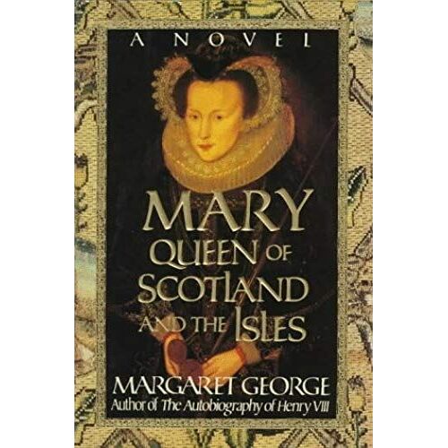 Mary Queen Of Scotland And The Isles