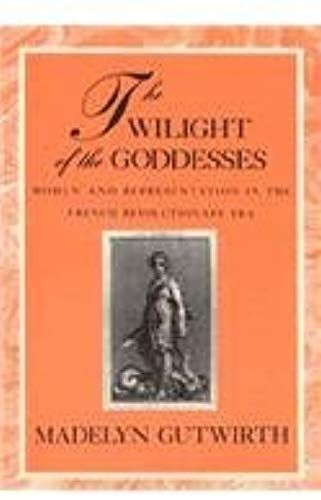 Twilight Of The Goddesses