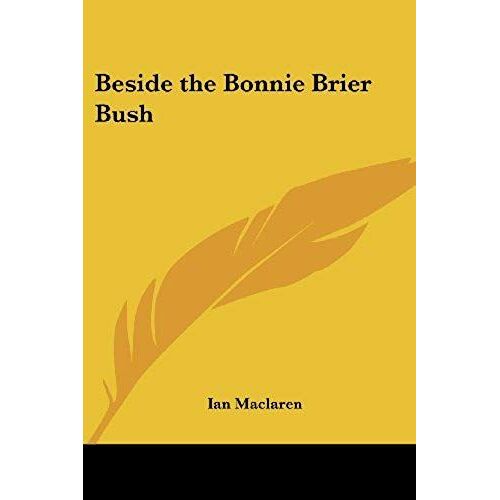 Beside The Bonnie Brier Bush