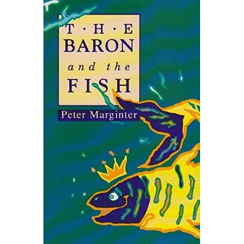 The Baron And The Fish (Studies In Austrian Literature, Culture, And Thought Translation Series)
