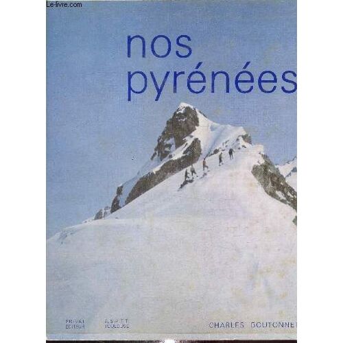 Nos Pyrénes, Récits De Montane
