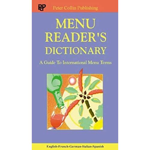 Menu Reader's Dictionary: A Guide To International Menu Terms