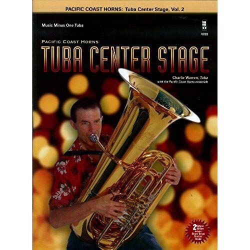 Pacific Coast Horns - Tuba Center Stage, Vol. 2: Tuba (B.C.)