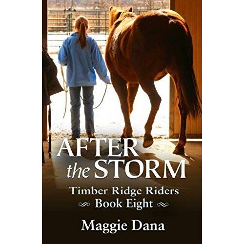 After The Storm (Timber Ridge Riders) (Volume 8)