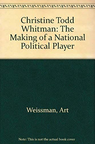 Christine Todd Whitman: The Making Of A National Political Player