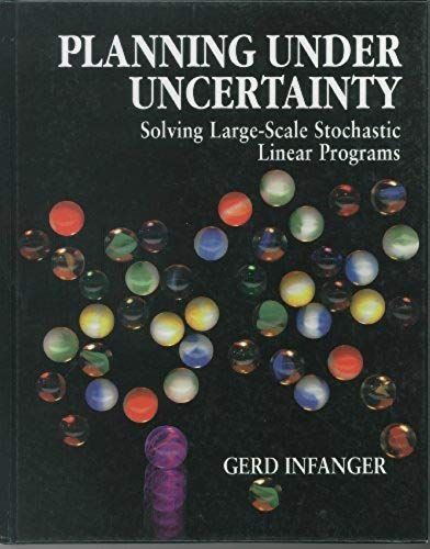 Planning Under Uncertainty. Solving Large-Scale Stochastic Linear Programs.