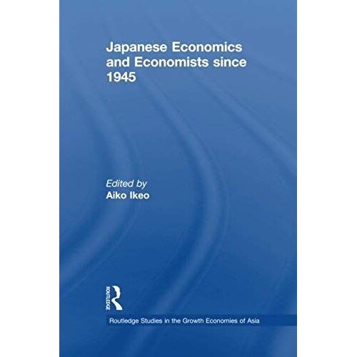 Japanese Economics And Economists Since 1945