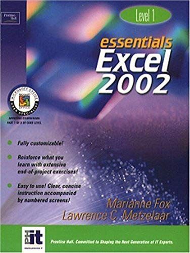 Essentials: Excel 2002 Level 1 (Essentials Series: Microsoft Office Xp)