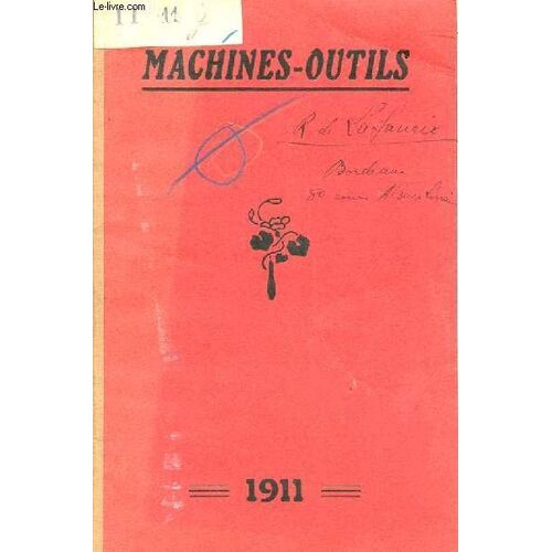 Machines-Outils, Outillage Étaux-Essieux Marque De Fabrique A.D. - Tarif-Album 1911.