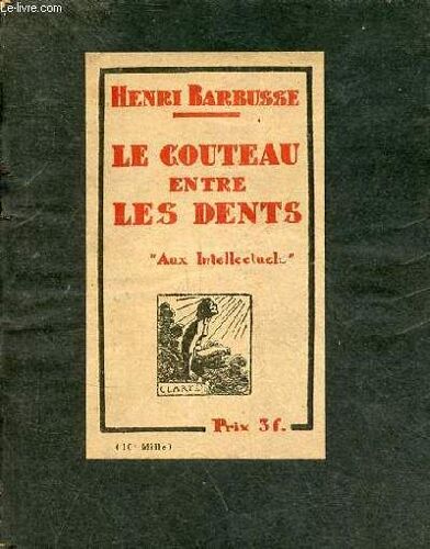 Le Couteau Entre Les Dents - Aux Intellectuels.