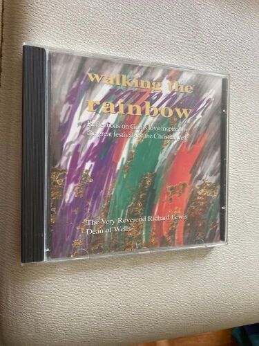 Walking The Rainbow - The Very Reverend Richard Lewis Dean Of Wells