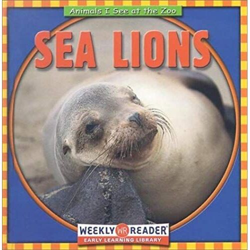 Sea Lions (Animals I See At The Zoo)