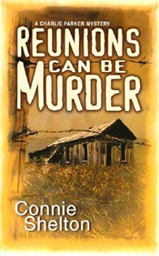 Reunions Can Be Murder (A Charlie Parker Mystery)