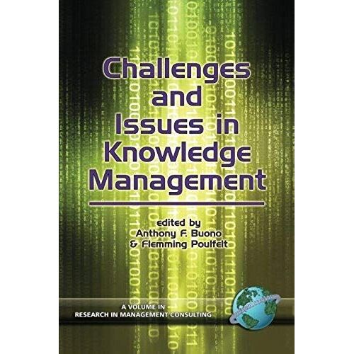 Challenges And Issues In Knowledge Management (Pb)